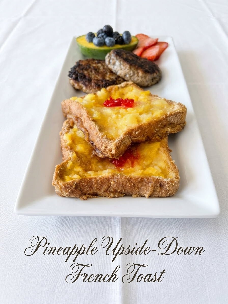 Pineapple upside-down French toast